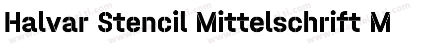 Halvar Stencil Mittelschrift Medium字体转换